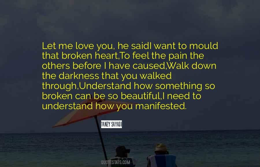 Broken Can Be Beautiful Quotes #1345403