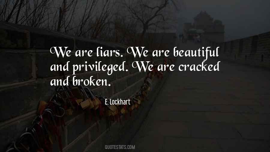 Broken Can Be Beautiful Quotes #384772