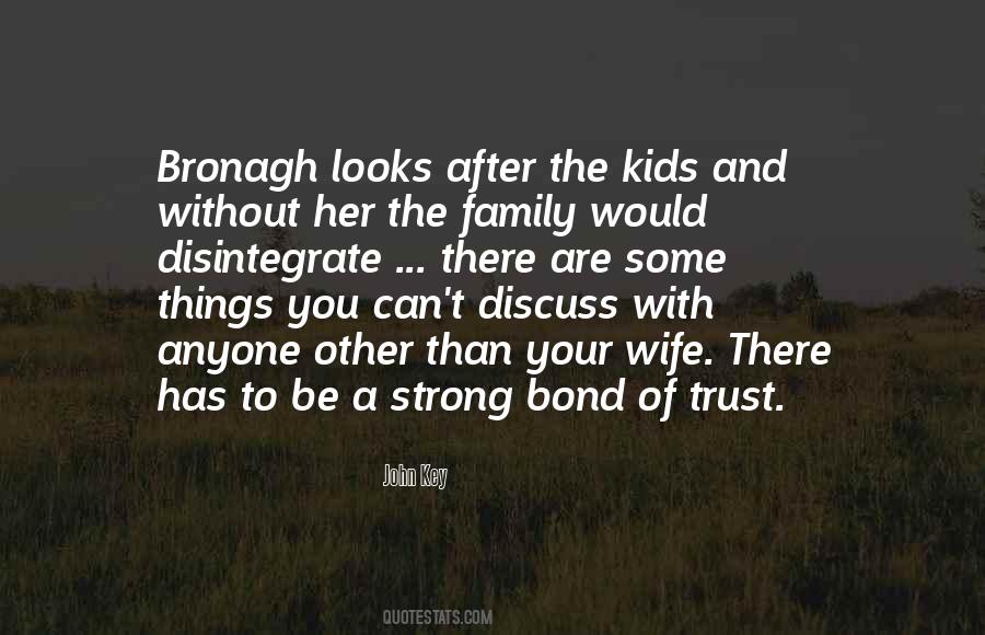 Bond So Strong Quotes #1091624