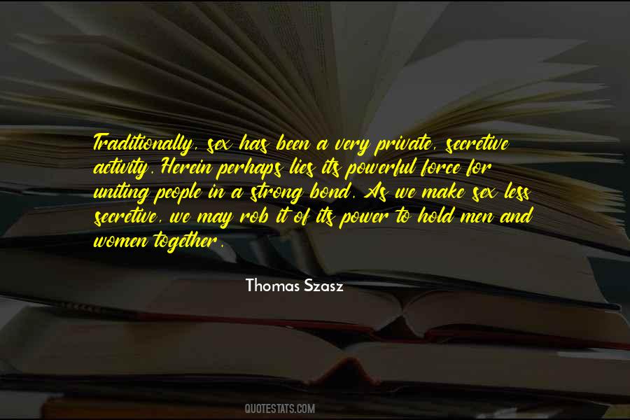Bond So Strong Quotes #846327
