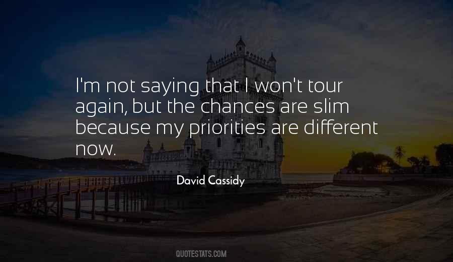 Different Priorities Quotes #277569