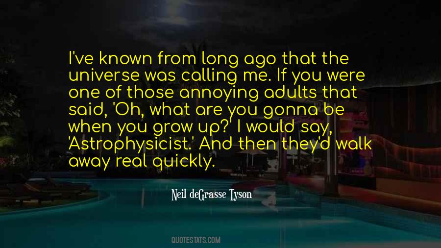 I Would Walk Away Quotes #1258778