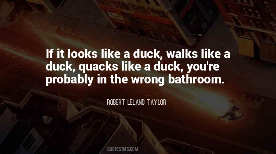 If It Walks Like A Duck Quotes #1174385