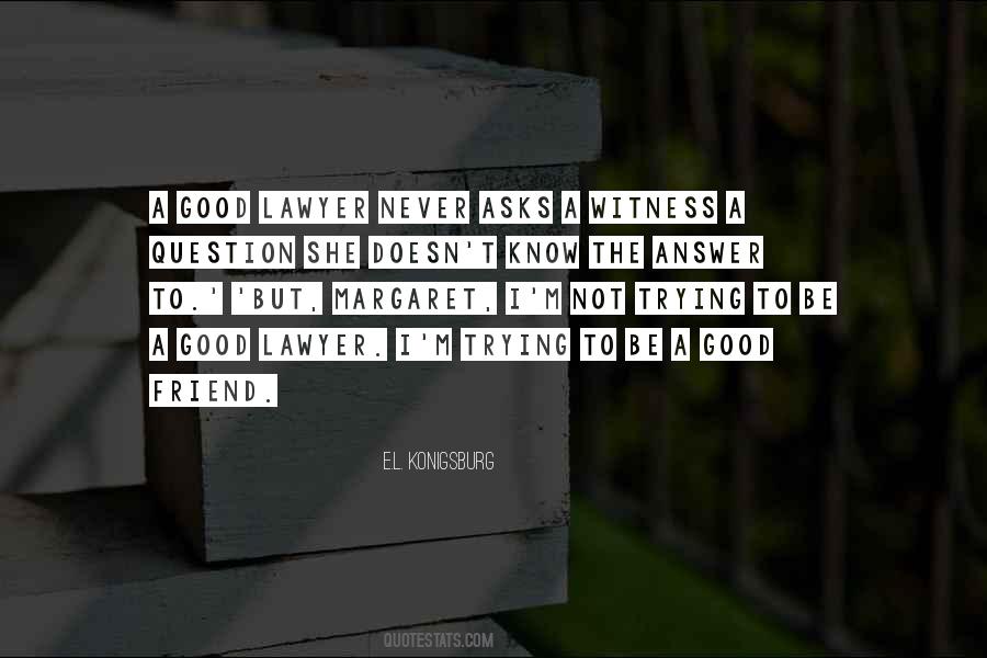 Lawyer Good Quotes #133400