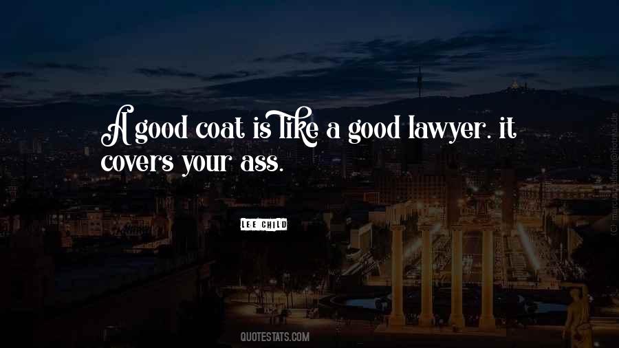 Lawyer Good Quotes #1357860
