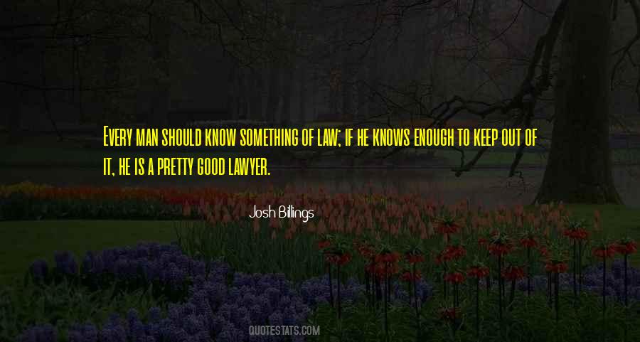 Lawyer Good Quotes #704725