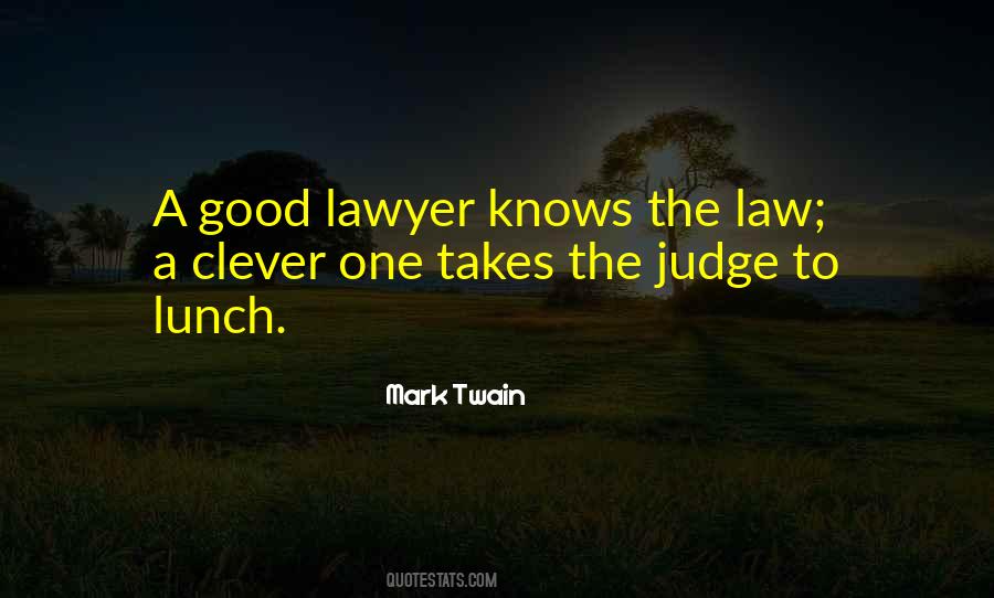 Lawyer Good Quotes #887897