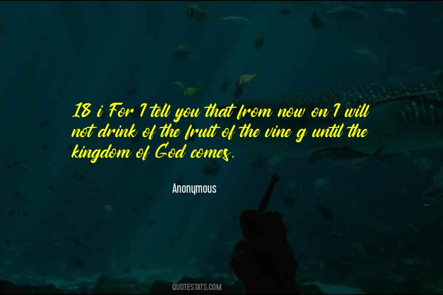 I Will Not Tell You Quotes #1366678