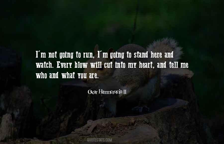 I Will Not Tell You Quotes #396381