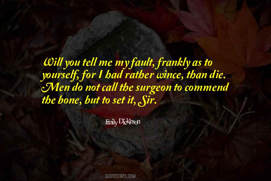 I Will Not Tell You Quotes #441062