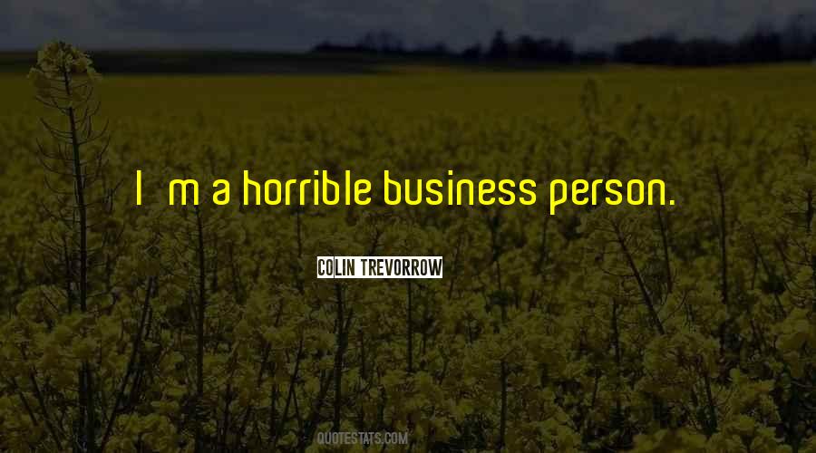 Quotes About A Horrible Person #289461