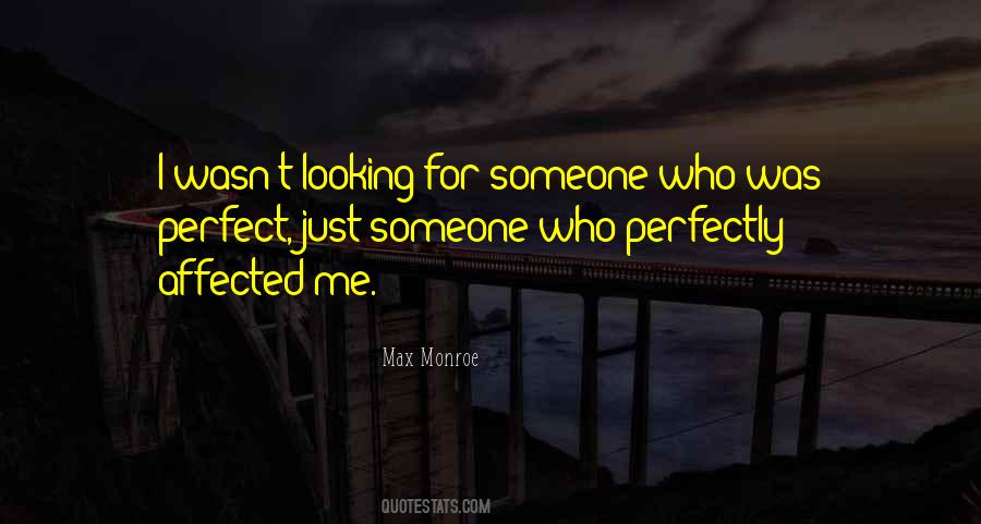 Perfect Someone Quotes #169936