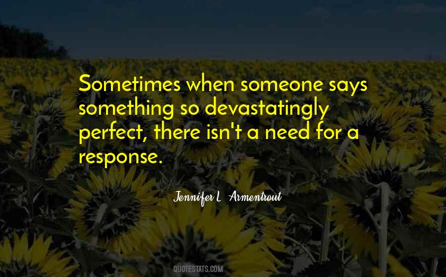Perfect Someone Quotes #981264