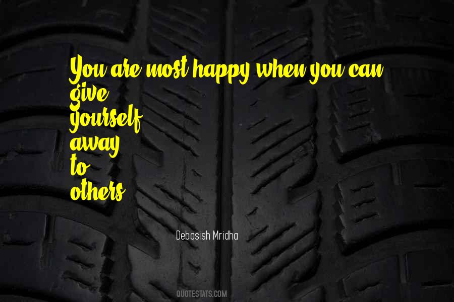 You Give Yourself Away Quotes #1537695