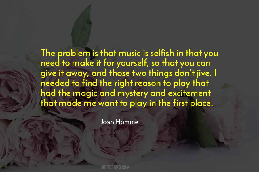 You Give Yourself Away Quotes #1805199