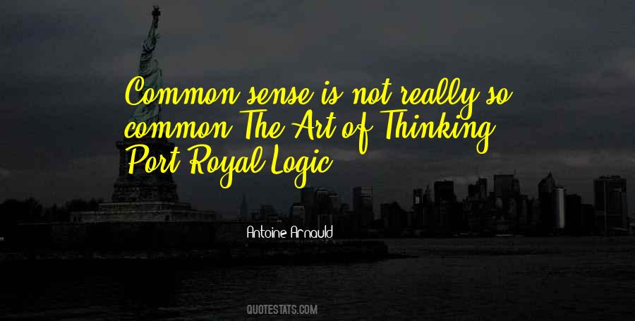 Quotes About Common Sense Is Not So Common #846752