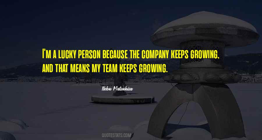 Growing Company Quotes #1193048