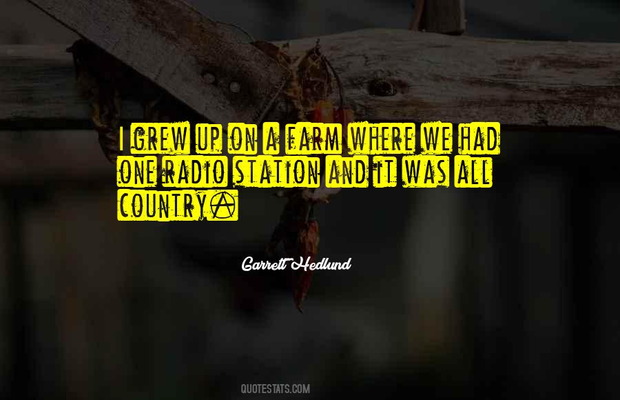 We All Grew Up Quotes #1729911