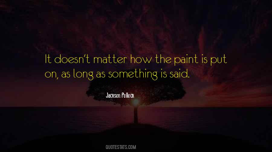 Quotes About The Paint #1870933