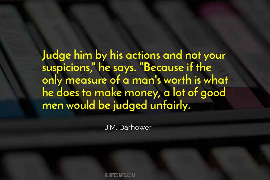 The Worth Of A Man Quotes #1402351