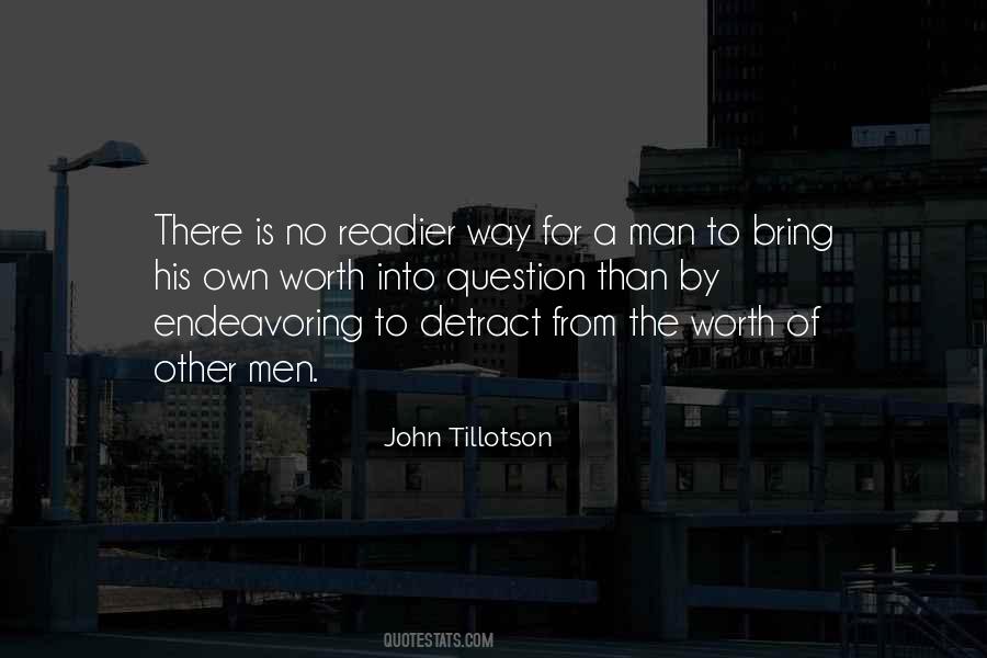 The Worth Of A Man Quotes #1461812