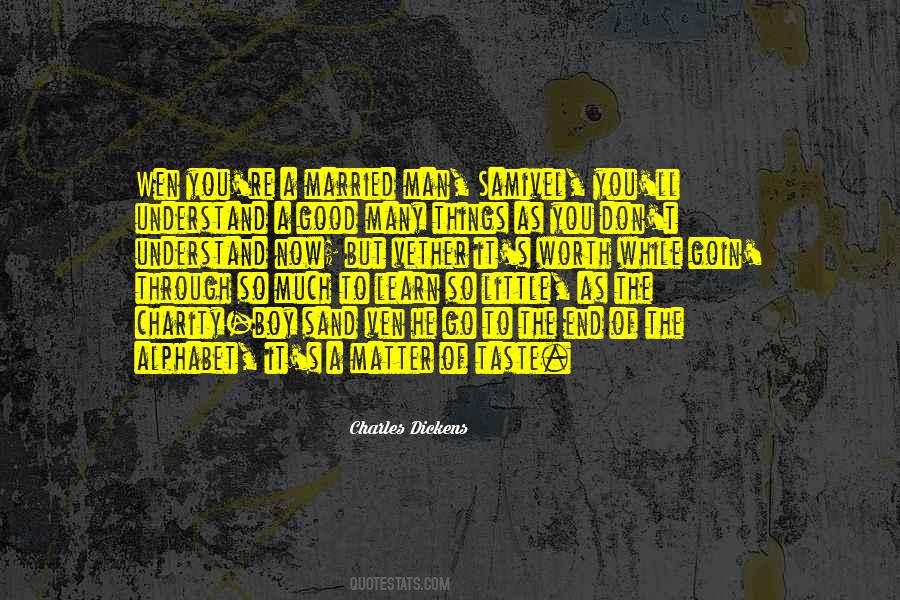 The Worth Of A Man Quotes #844513