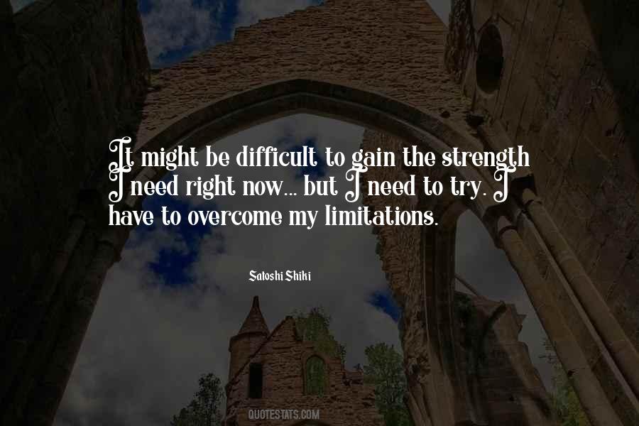 I Have Strength Quotes #1510210