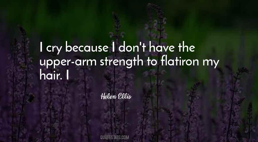 I Have Strength Quotes #767464