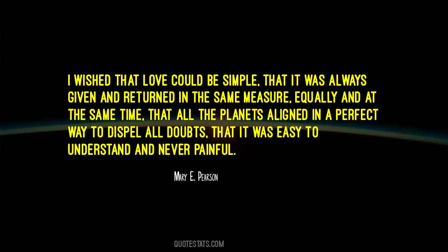 Love Is Always Painful Quotes #1242554