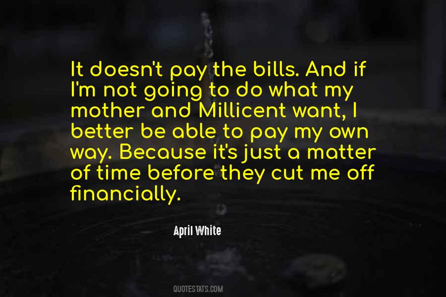 Pay My Bills Quotes #1557233