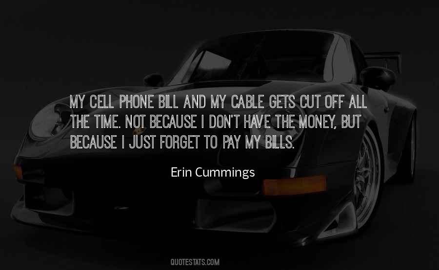 Pay My Bills Quotes #565950