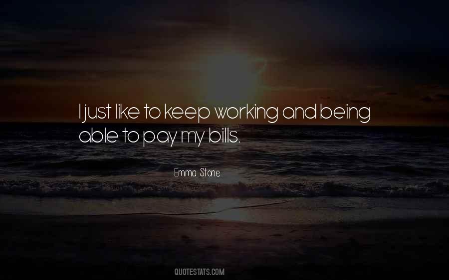 Pay My Bills Quotes #810984