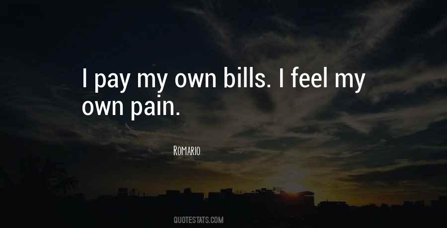 Pay My Bills Quotes #843408