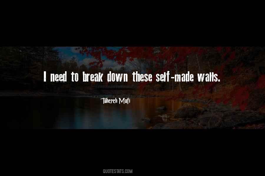 Break Down Walls Quotes #1308129