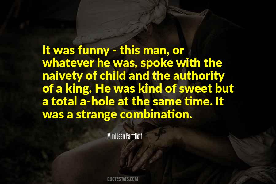 Quotes About A Sweet Man #713157