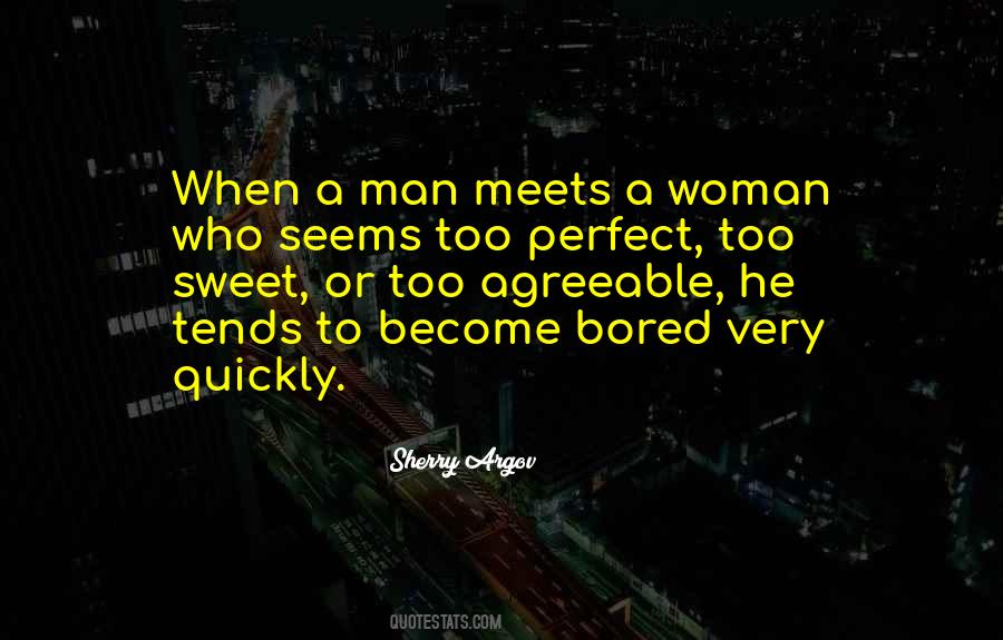 Quotes About A Sweet Man #749979