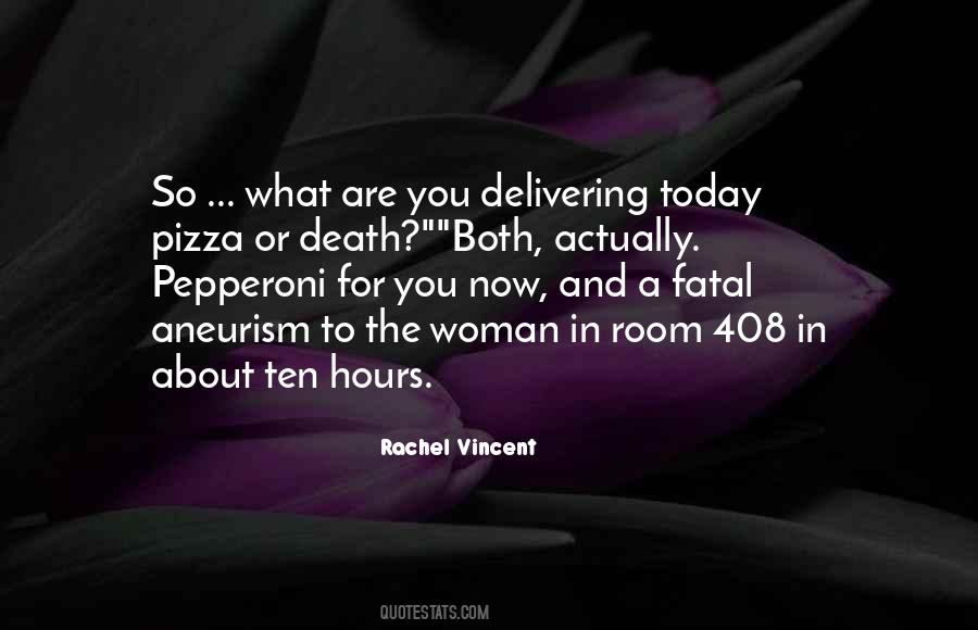 Pizza And You Quotes #1770054