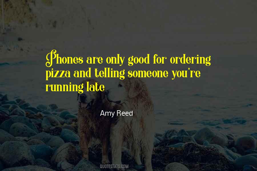 Pizza And You Quotes #1833843