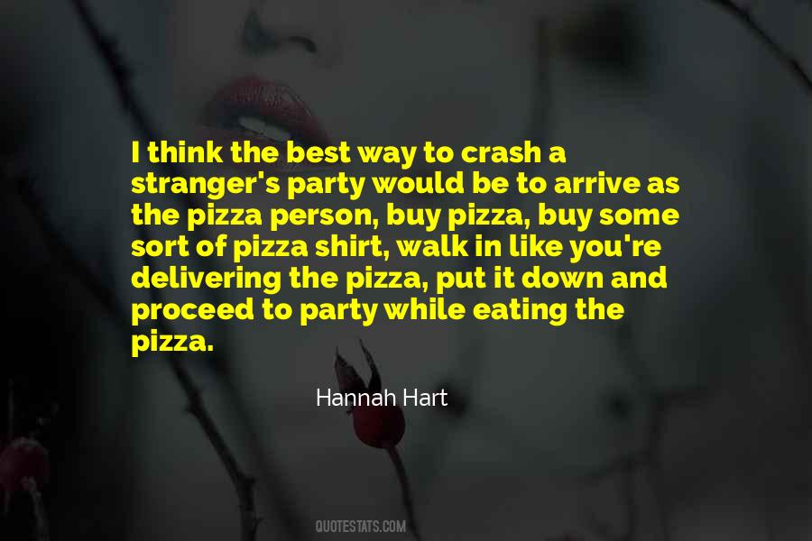 Pizza And You Quotes #511101