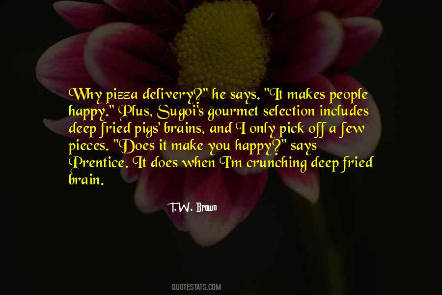 Pizza And You Quotes #788693