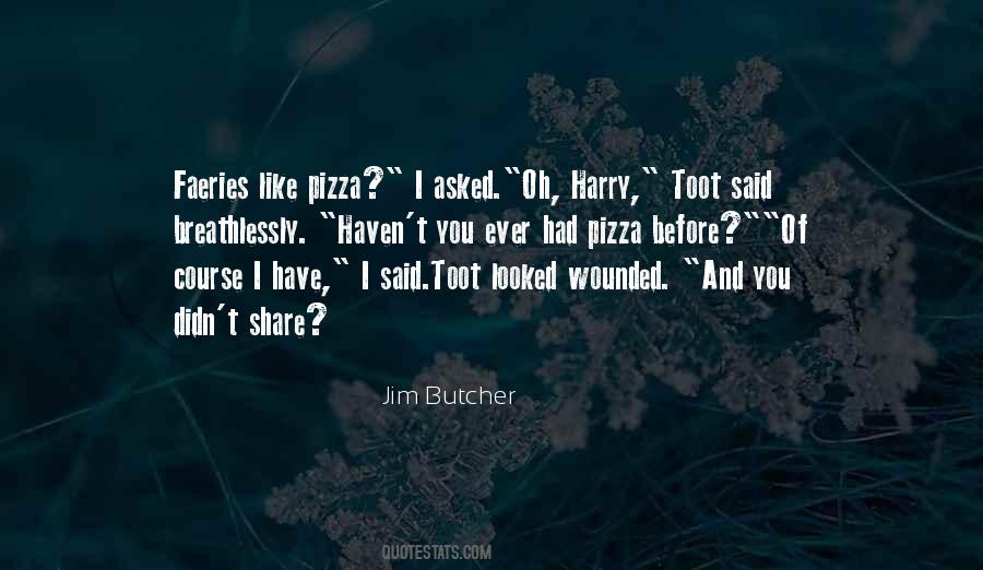 Pizza And You Quotes #874146
