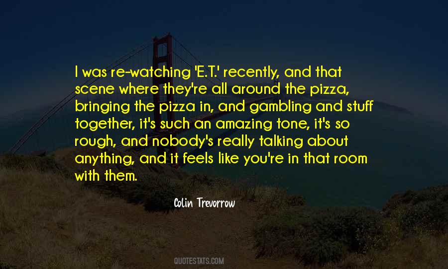 Pizza And You Quotes #955269