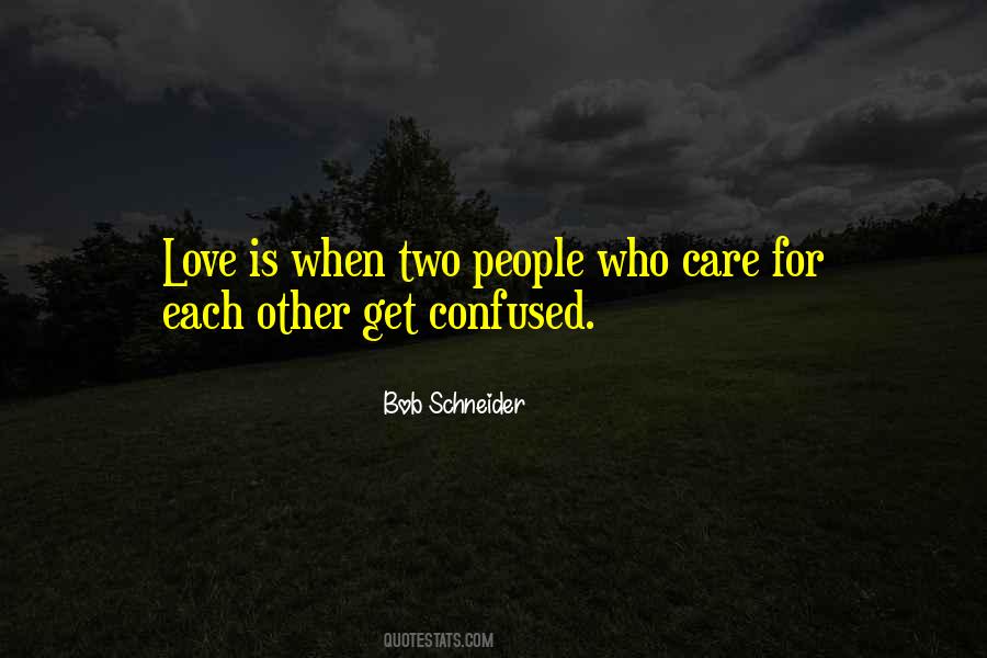 Love For People Quotes #257119