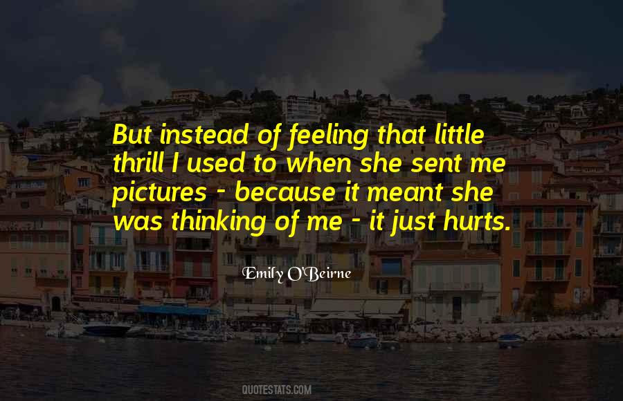 But Sometimes It Hurts Instead Quotes #1587754