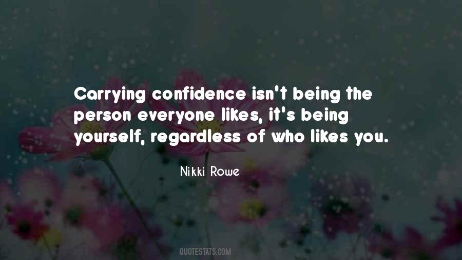 Everyone Likes You Quotes #1140482