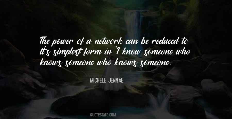 Power Of Network Quotes #1025434