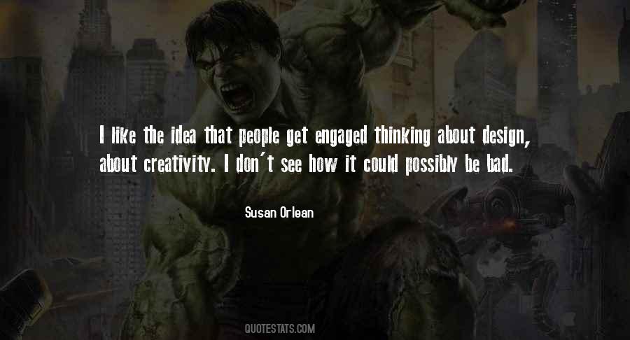 Quotes About Creativity Design #1829509