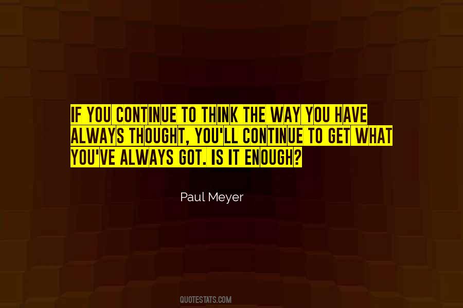 Is It Enough Quotes #1002843
