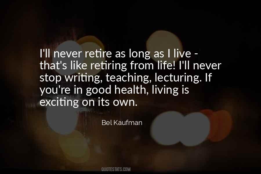 Living Long Life Quotes #194773