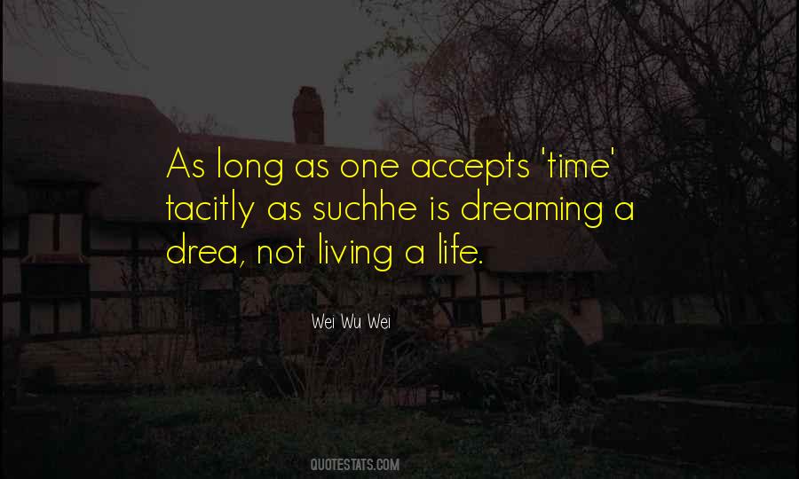 Living Long Life Quotes #749118